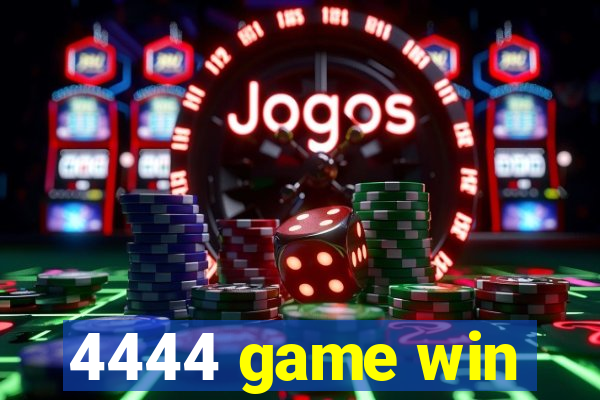 4444 game win